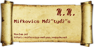 Mifkovics Mátyás névjegykártya